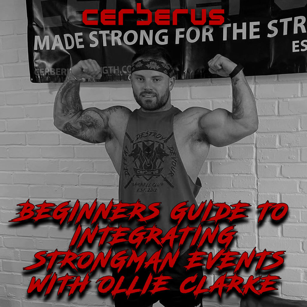 Beginners Guide To Integrating Strongman Events With Ollie Clarke