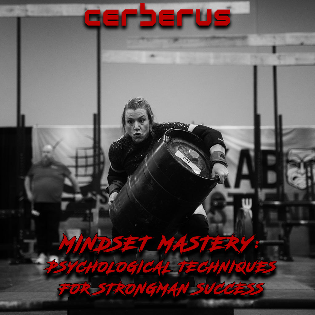 Mindset Mastery: Psychological Techniques For Strongman Success