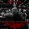 Optimizing Nutrition For Strength Training