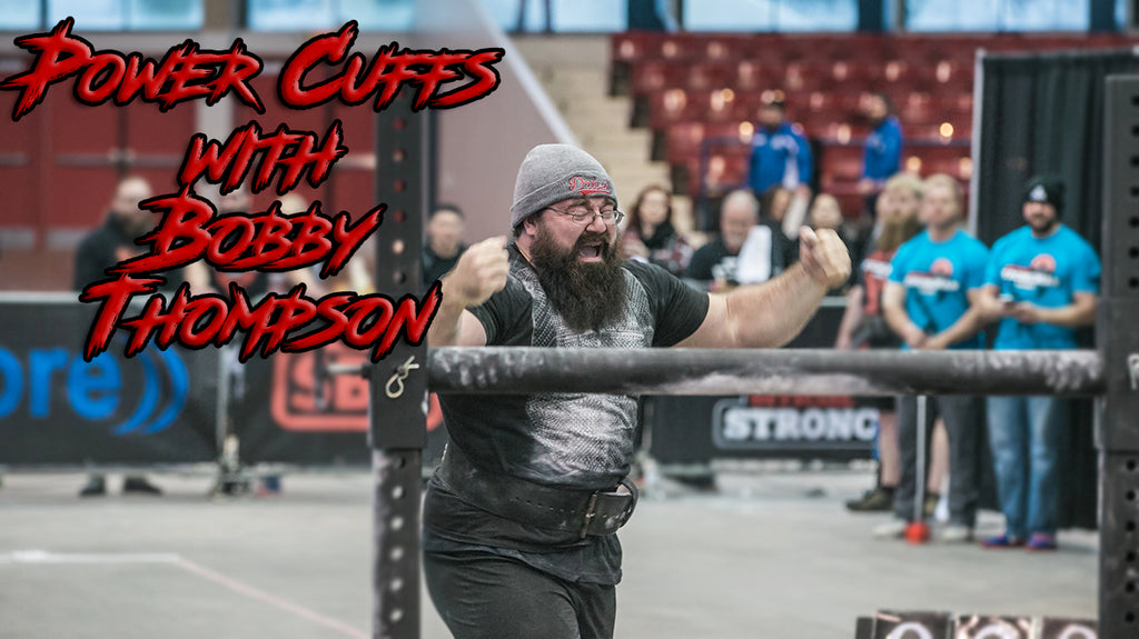 Power Cuffs With Bobby Thompson