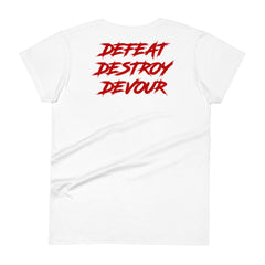 Women's Defeat Destroy Devour T